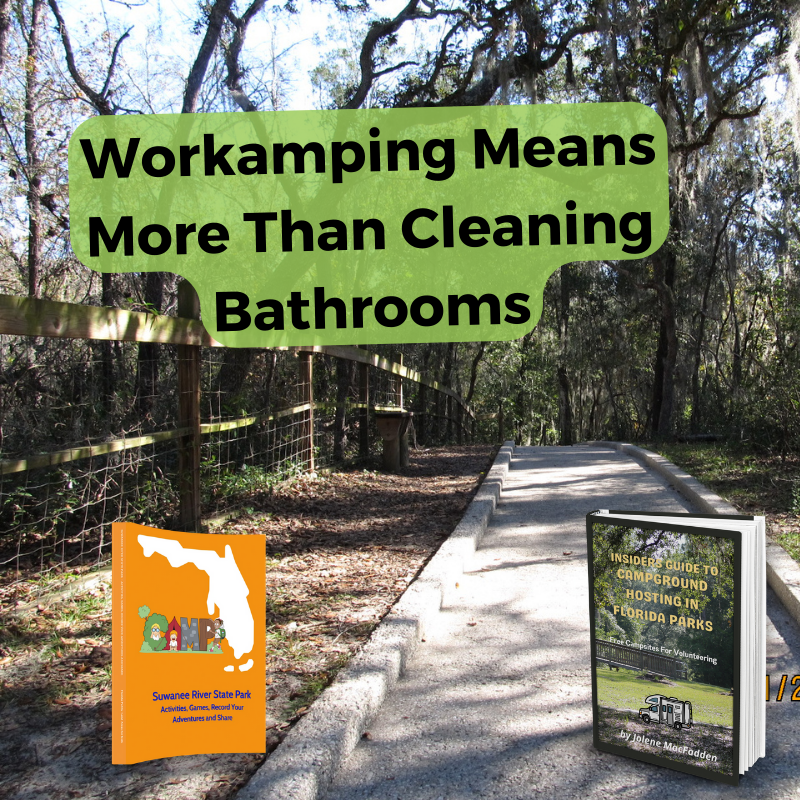 Workamping Means More Than Cleaning Bathrooms