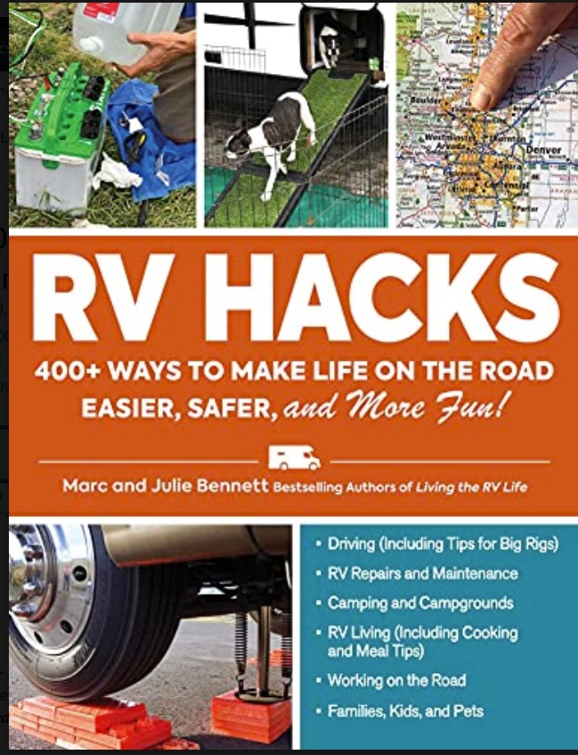 RV Hacks 400 Ways to Make Life on the Road Easier