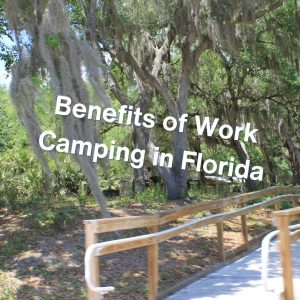 Benefits of Work Camping in Florida
