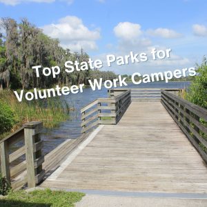 Top State Parks for Volunteer Work Campers