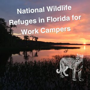 National Wildlife Refuges in Florida for Work Campers
