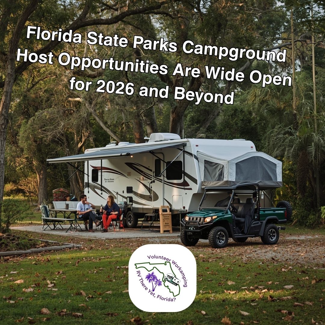 Florida State Parks Campground Host Opportunities Are Wide Open for 2026 and Beyond